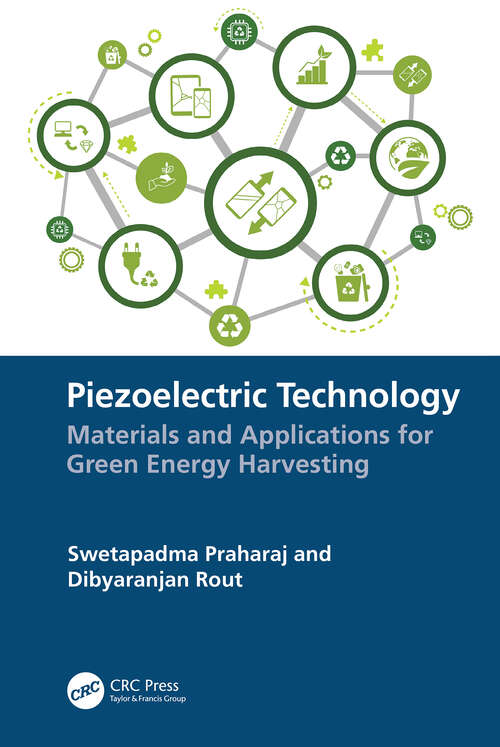Book cover of Piezoelectric Technology: Materials and Applications for Green Energy Harvesting