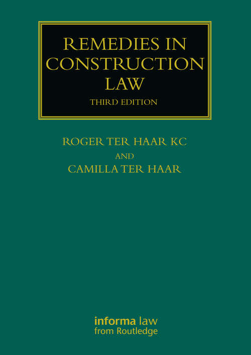 Book cover of Remedies in Construction Law (Construction Practice Series)