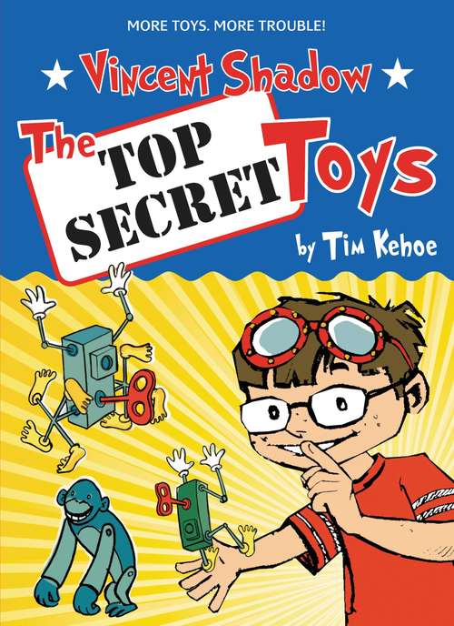 Book cover of Vincent Shadow: The Top Secret Toys (Vincent Shadow #2)