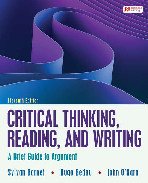 Book cover of Critical Thinking, Reading, and Writing: A Brief Guide to Argument (Eleventh Edition)