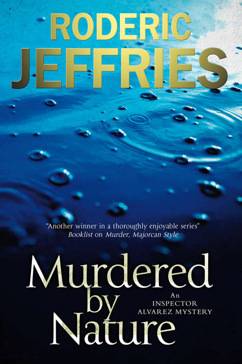 Book cover of Murdered by Nature (The Inspector Alvarez Mysteries #36)