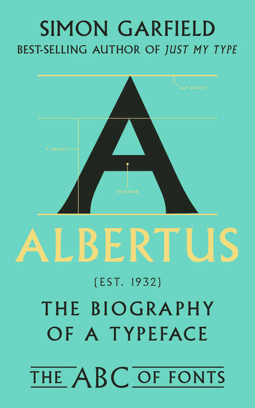 Book cover of Albertus: The Biography of a Typeface (The ABC of Fonts Series #0)