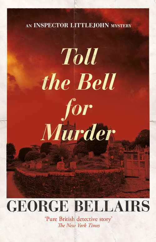 Book cover of Toll the Bell for Murder (The Inspector Littlejohn Mysteries)