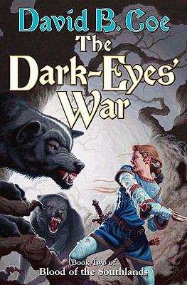 Book cover of The Dark-eyes' War (Blood of the Southlands, Book #3)