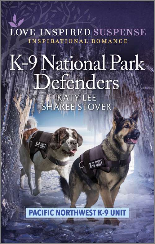 Book cover of K-9 National Park Defenders (Original) (Pacific Northwest K-9 Unit)