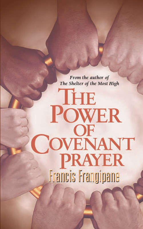 Book cover of The Power Of Covenant Prayer