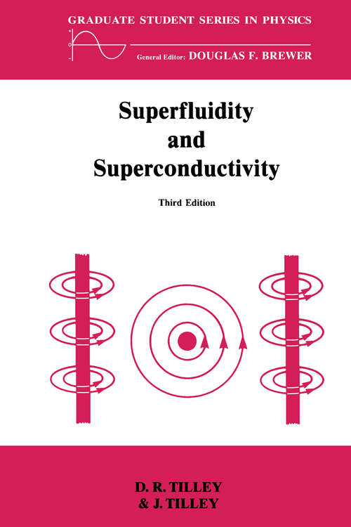 Book cover of Superfluidity and Superconductivity (2) (Graduate Student Series In Physics)