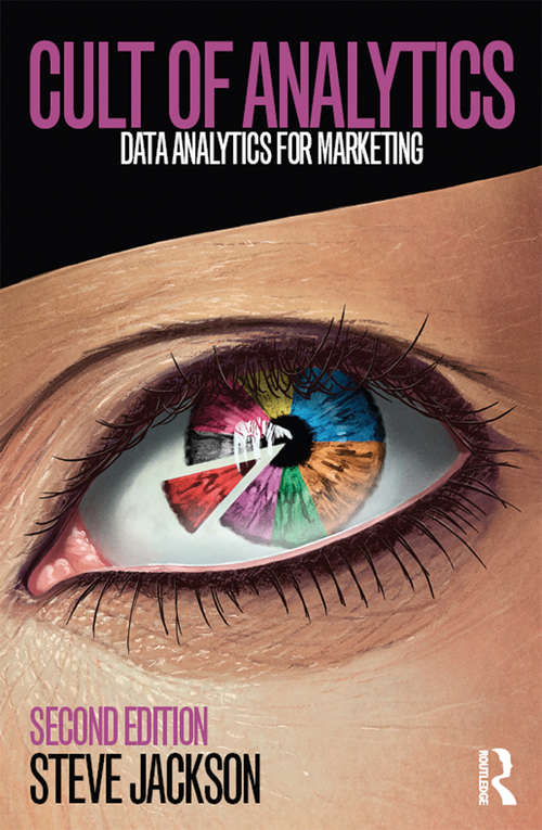 Book cover of Cult of Analytics: Data analytics for marketing (2) (Emarketing Essentials Ser.)