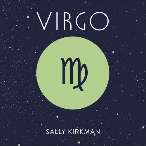 Book cover of Virgo: The Art of Living Well and Finding Happiness According to Your Star Sign