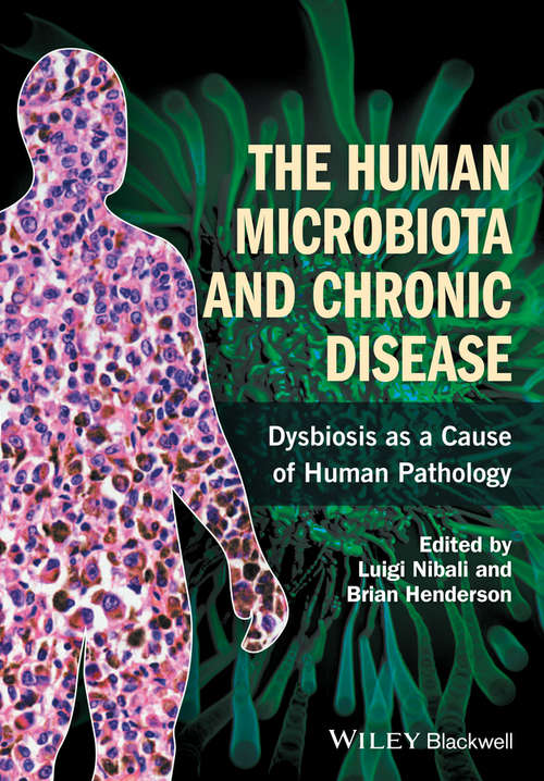 Book cover of The Human Microbiota and Chronic Disease: Dysbiosis as a Cause of Human Pathology