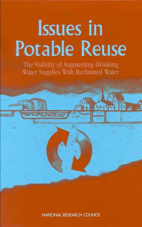 Book cover of Issues in Potable Reuse: The Viability of Augmenting Drinking Water Supplies With Reclaimed Water