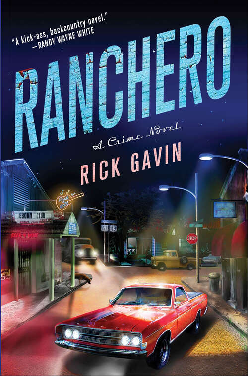 Book cover of Ranchero: A Crime Novel (Nick Reid Novels #1)