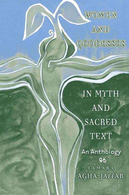 Book cover of Women and Goddesses in Myth and Sacred Text: An Anthology