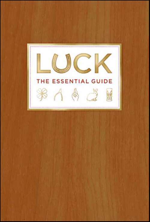 Book cover of Luck: The Essential Guide