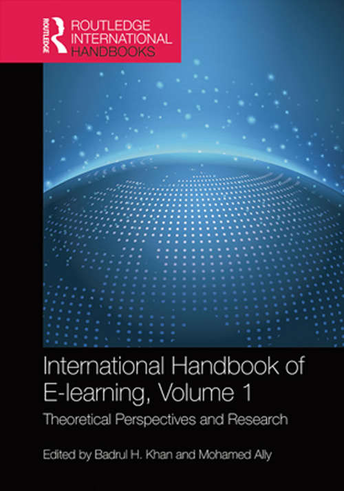 Book cover of International Handbook of E-Learning Volume 1: Theoretical Perspectives and Research (Routledge International Handbooks of Education)