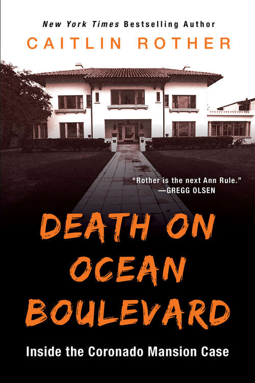 Book cover of Death on Ocean Boulevard: Inside the Coronado Mansion Case