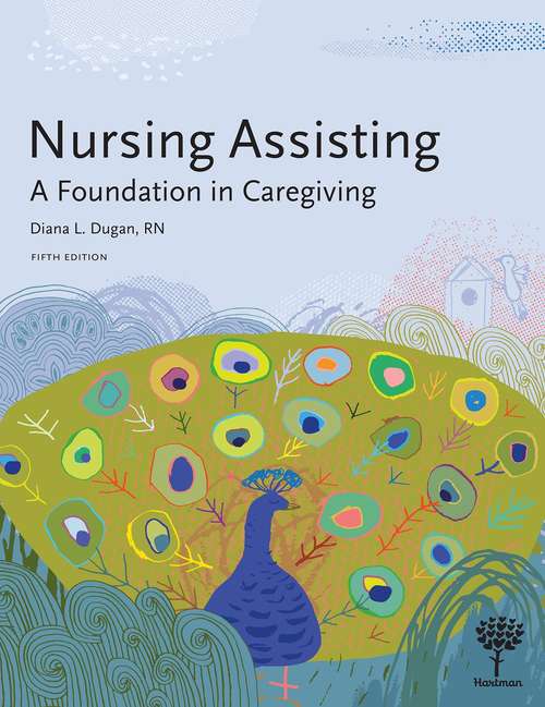 Book cover of Nursing Assisting: A Foundation In Caregiving (Fifth Edition)