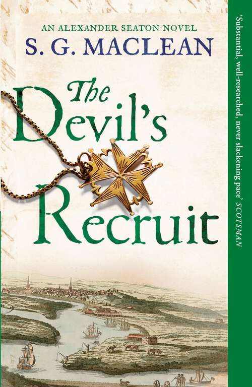 Book cover of The Devil's Recruit: Alexander Seaton 4, from the author of the prizewinning Seeker series (Alexander Seaton #3)