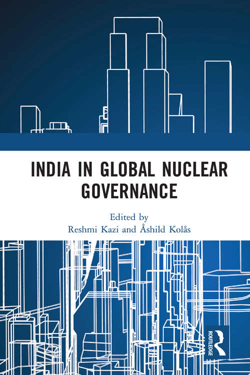 Book cover of India in Global Nuclear Governance