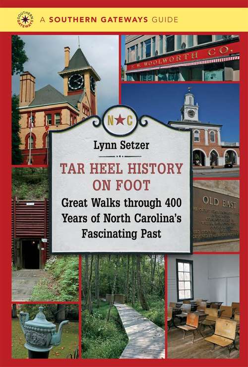 Book cover of Tar Heel History on Foot