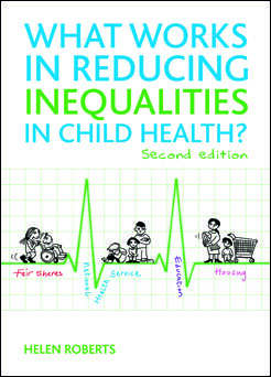 Book cover of What Works in Reducing Inequalities in Child Health 2E (2)