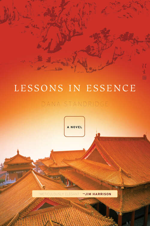 Book cover of Lessons in Essence: A Novel
