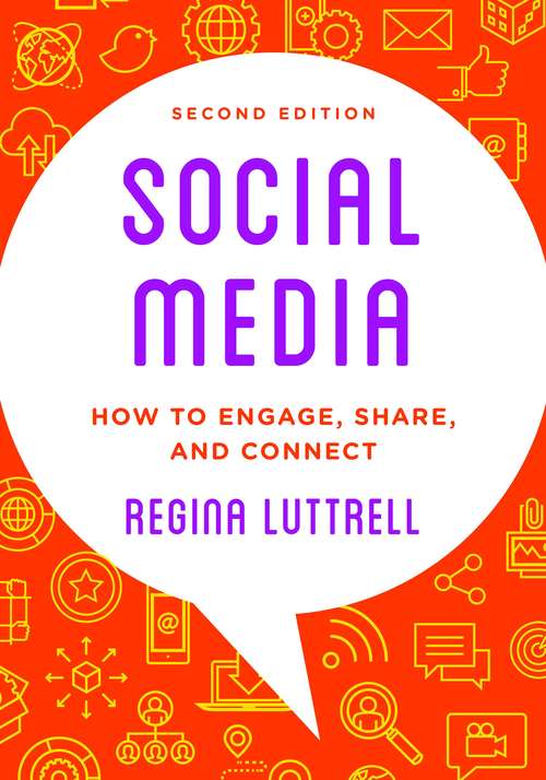 Book cover of Social Media: How to Engage, Share, and Connect, (Second Edition)