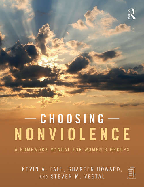 Book cover of Choosing Nonviolence: A Homework Manual for Women's Groups