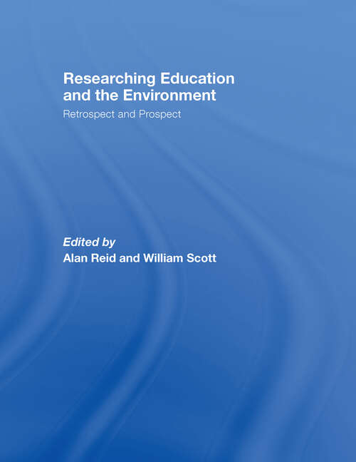 Book cover of Researching Education and the Environment: Retrospect and Prospect