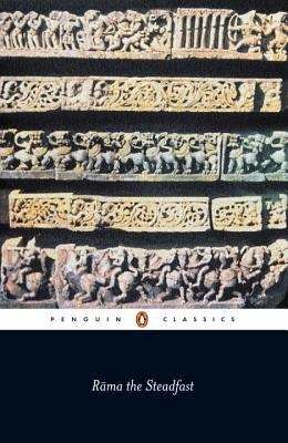 Book cover of Rama the Steadfast: An Early Form of the Ramayana (Penguin Classics)
