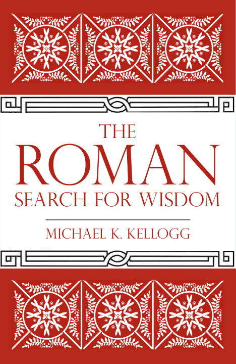 Book cover of The Roman Search for Wisdom