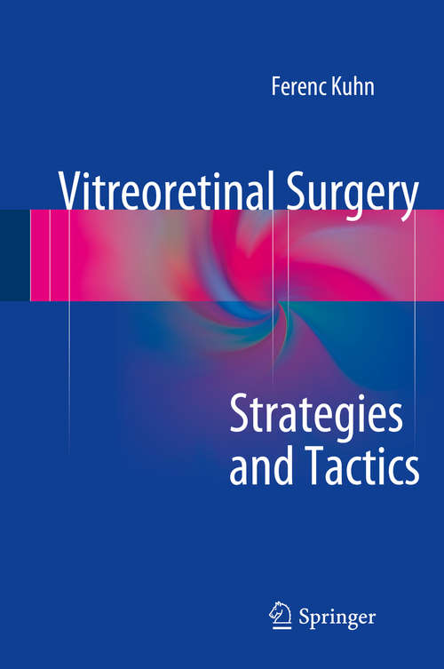 Book cover of Vitreoretinal Surgery: Strategies and Tactics