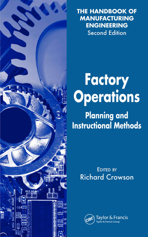 Book cover of Factory Operations: Planning and Instructional Methods (Handbook of Manufacturing Engineering, Second Edition)