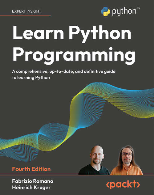 Book cover of Learn Python Programming: A comprehensive, up-to-date, and definitive guide to learning Python