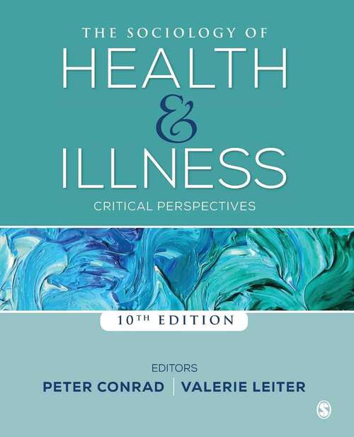 Book cover of The Sociology Of Health And Illness: Critical Perspectives (Tenth Edition)