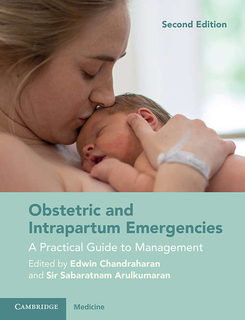 Book cover of Obstetric and Intrapartum Emergencies: A Practical Guide to Management