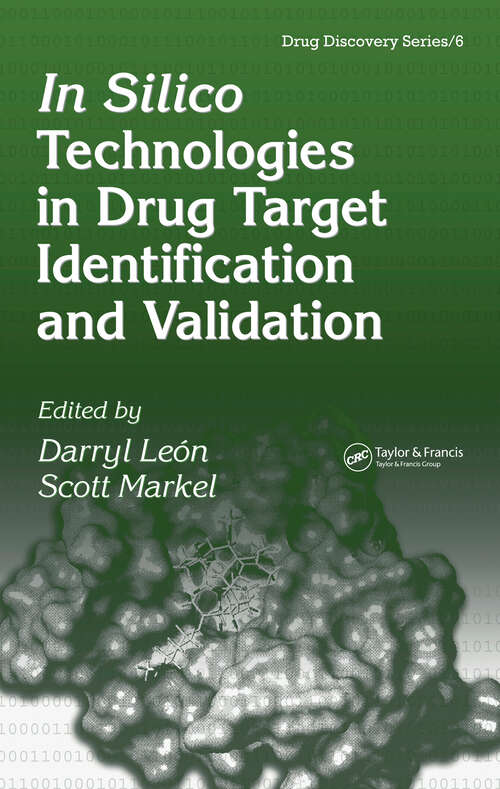 Book cover of In Silico Technologies in Drug Target Identification and Validation (Drug Discovery Series)