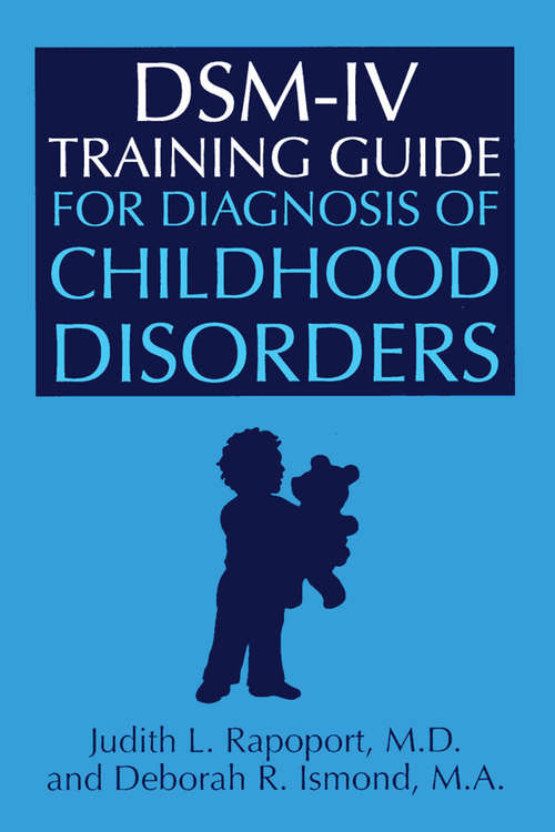 Book cover of DSM-IV Training Guide For Diagnosis Of Childhood Disorders (2)