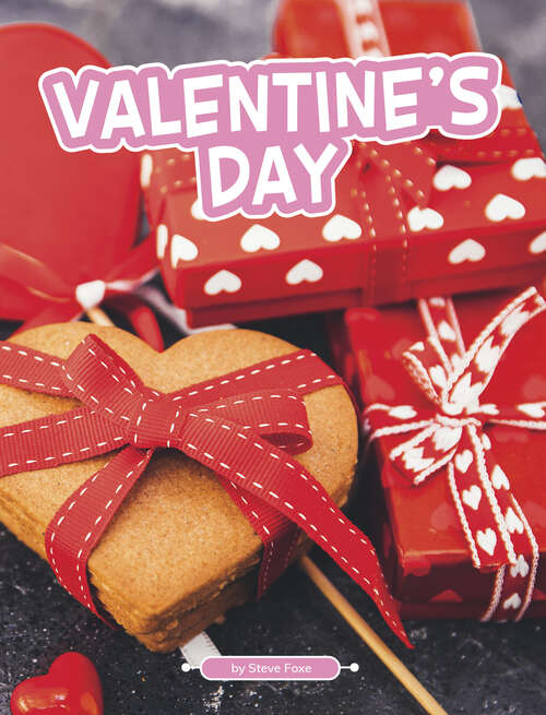 Book cover of Valentine’s Day (Traditions And Celebrations Ser.)