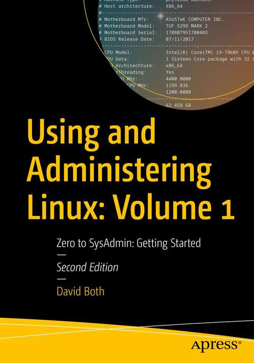 Book cover of Using and Administering Linux: Zero to SysAdmin: Getting Started (2nd ed.)