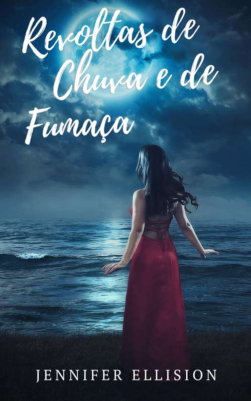 Book cover of Revoltas de Chuva e de Fumaça