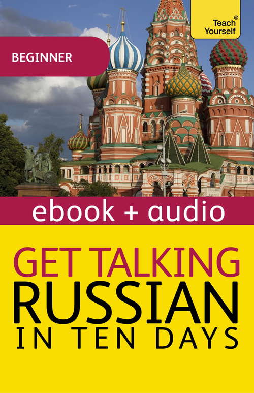 Book cover of Get Talking Russian in Ten Days: Enhanced Edition