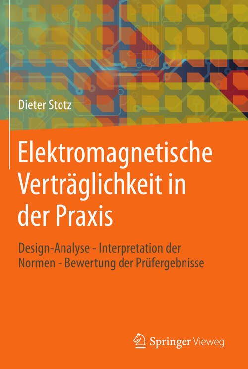 Book cover of Elektromagnetische Verträglichkeit in der Praxis