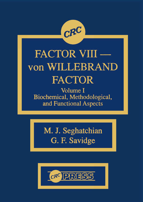 Book cover of Factor VIII - von WIllebrand Factor, Volume I