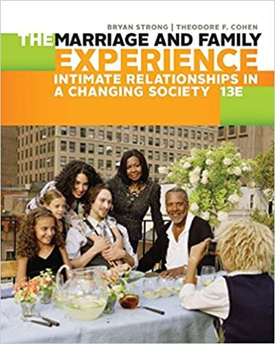 Book cover of The Marriage and Family Experience: Intimate Relationships in a Changing Society (Thirteenth)