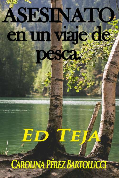 Book cover of Asesinato En Un Viaje De Pesca.