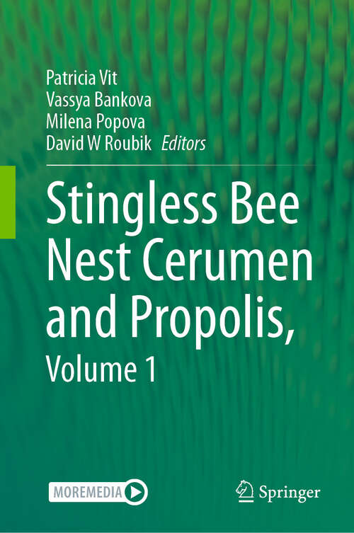 Book cover of Stingless Bee Nest Cerumen and Propolis, Volume 1