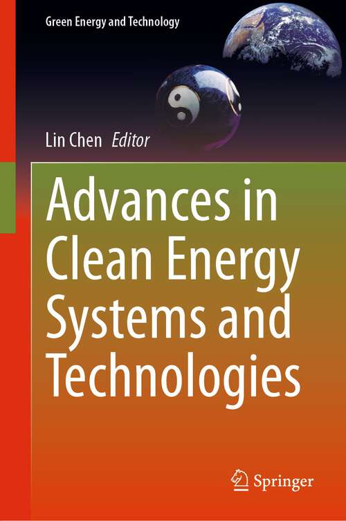 Book cover of Advances in Clean Energy Systems and Technologies (1st ed. 2024) (Green Energy and Technology)