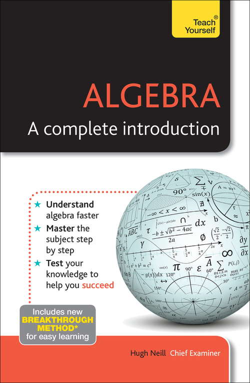 Book cover of Algebra: A Complete Introduction (Teach Yourself)