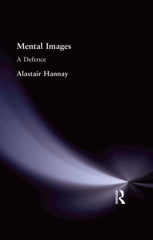 Book cover of Mental Images: A Defence